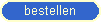 bestellen