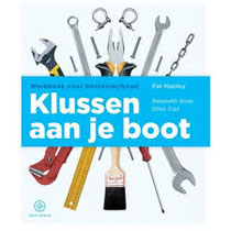 Dit is klussen aan je boot.